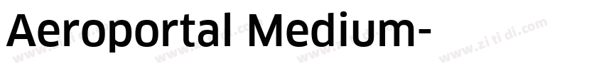 Aeroportal Medium字体转换